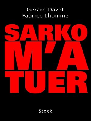 cover image of Sarko m'a tuer